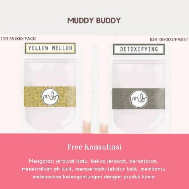 Muddy Buddy Detoxifying