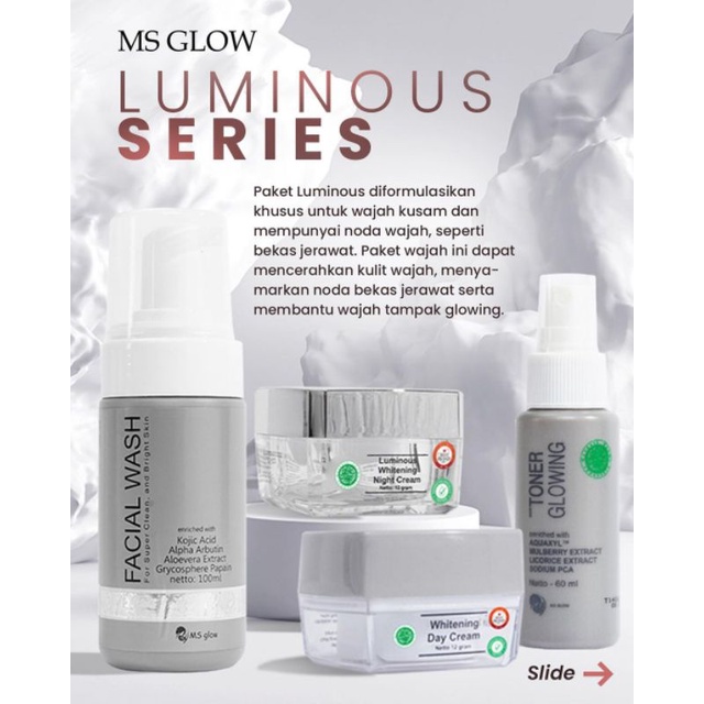 MS GLOW LUMINOUS SERIES
