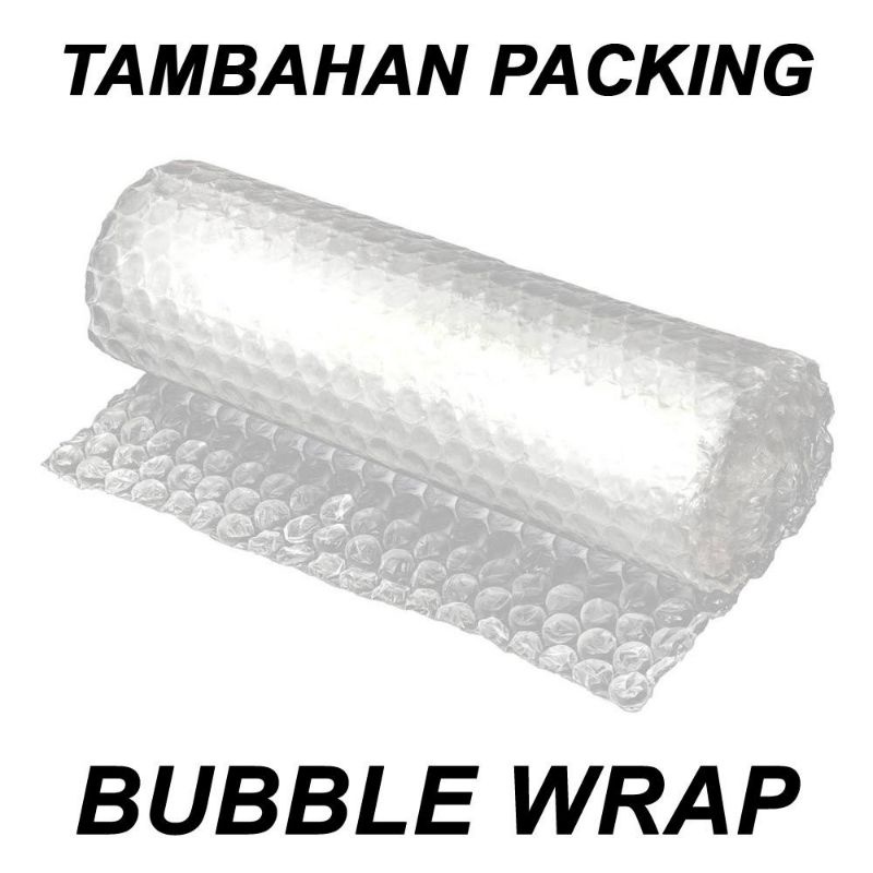 Tambahan Packing / Extra Bubble Wrap