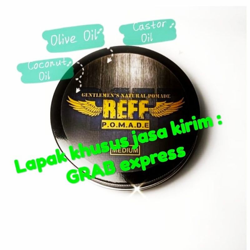 REFF POMADE (khusus GRAB)