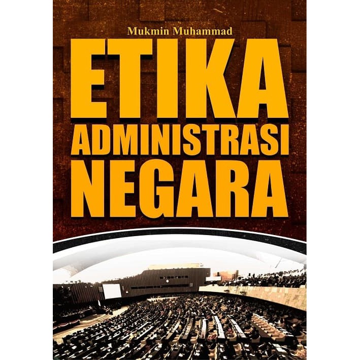 Etika Administrasi Negara