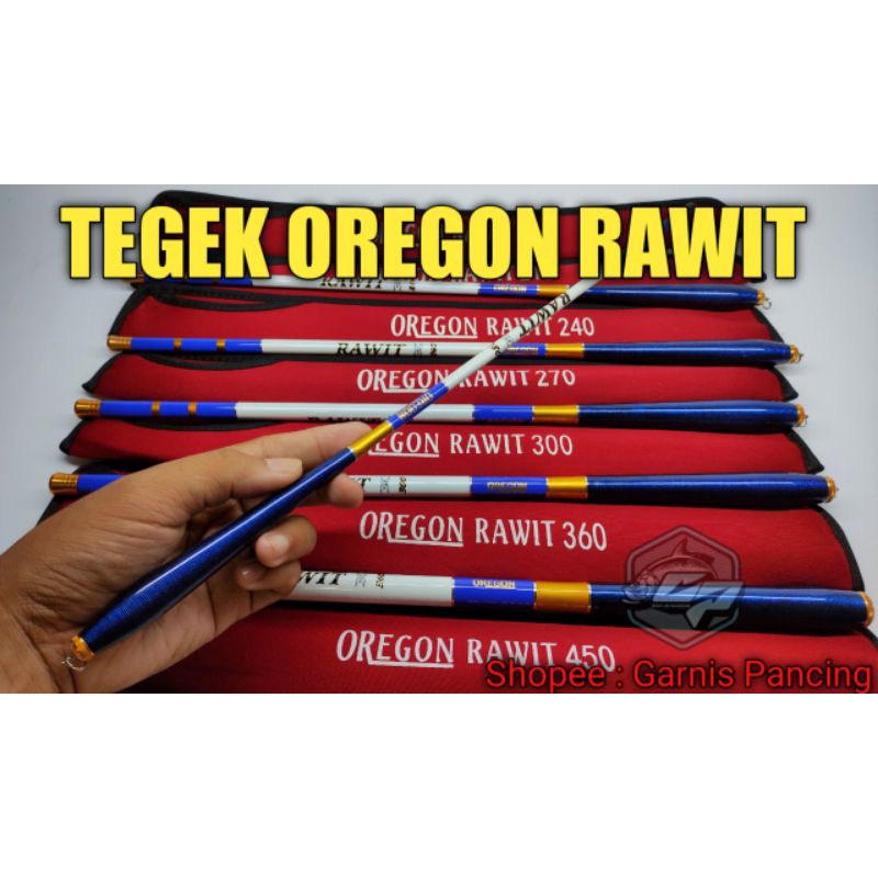 OREGON RAWIT / TEGEK RAWIT / tegek micro