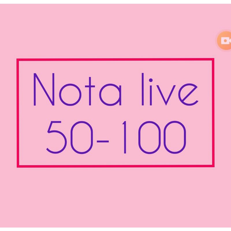 Nota live 50-100