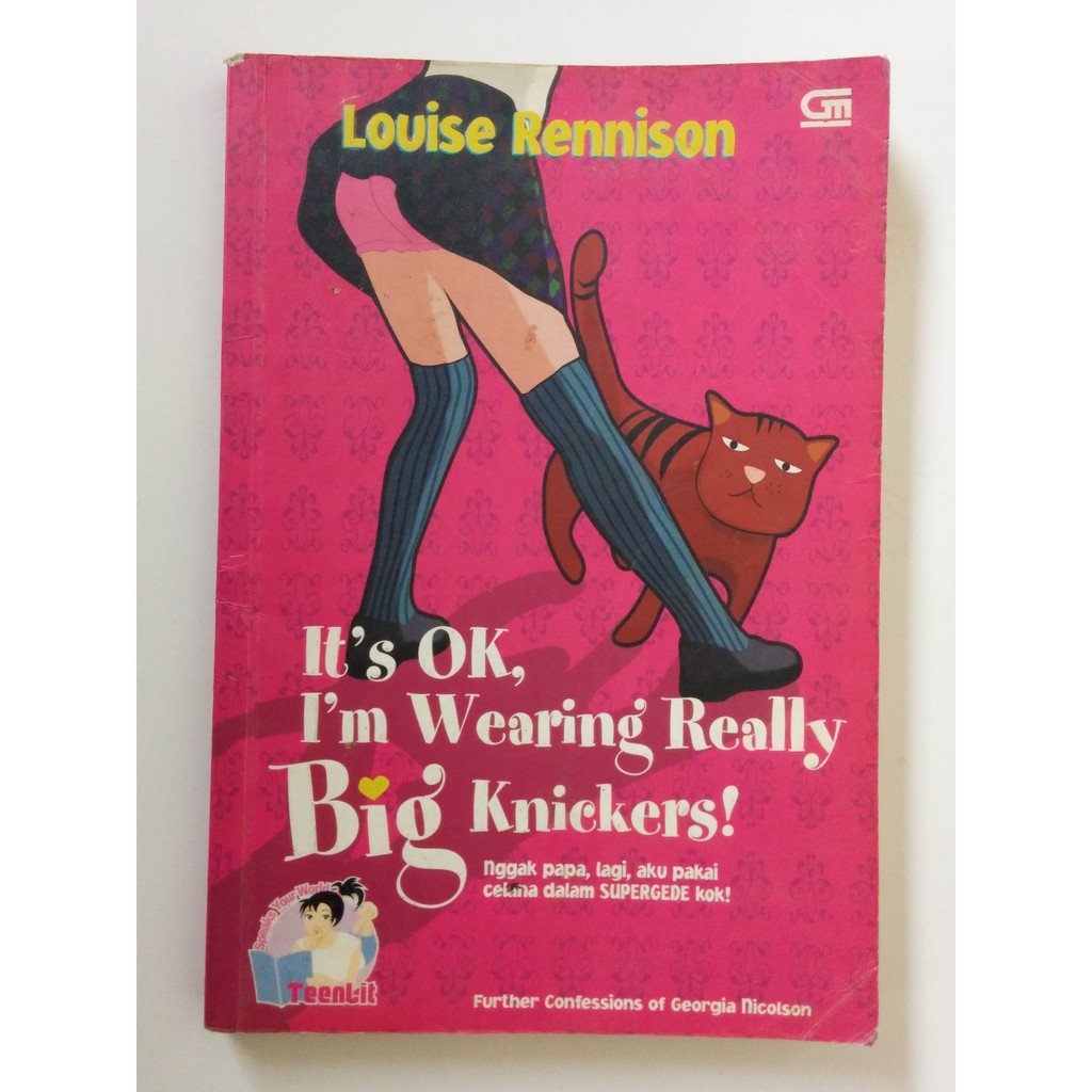 It's Ok, I'm Wearing Really Big Knickers!