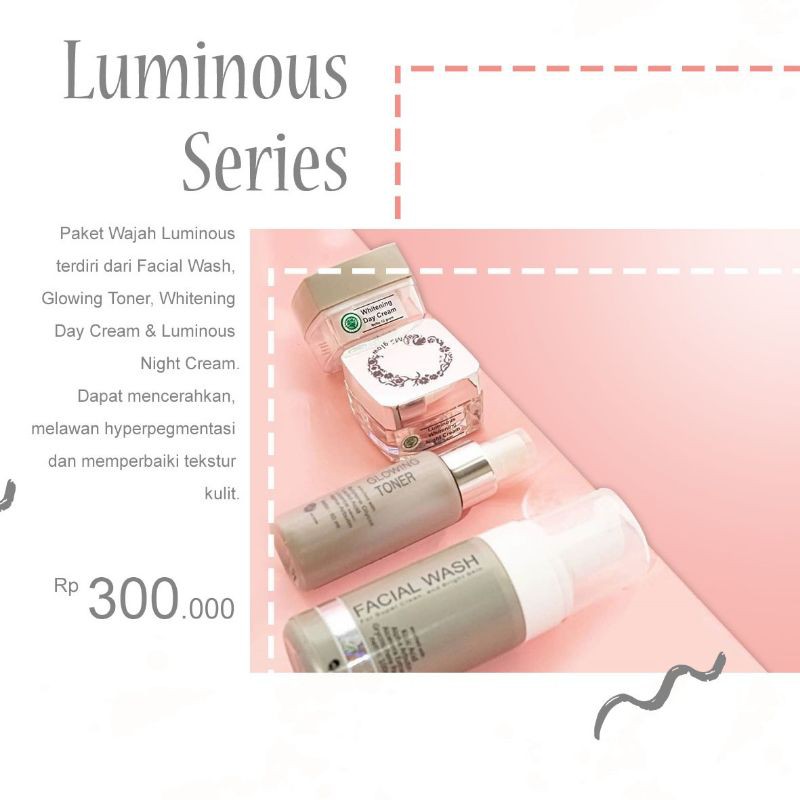 Paket Luminous Series ORIGINAL