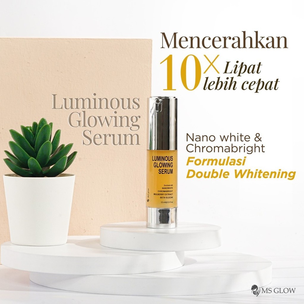 serum luminous dan serum lifting Ms glow