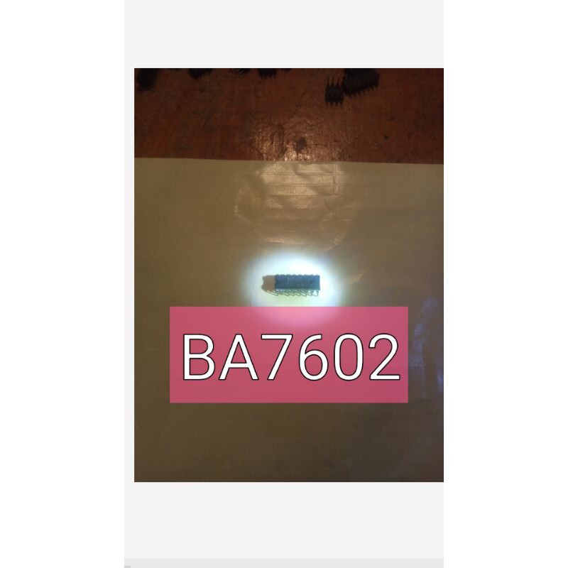 BA7602.Ba 7602.ic original.komponen
