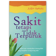 SAKIT TAPI TIDAK TERPURUK