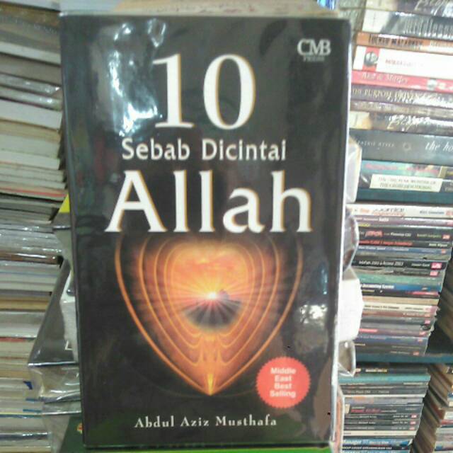 10 SEBAB DICINTAI ALLAH