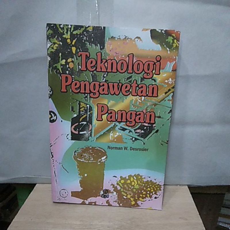Teknolgi Pegawetan Pangan.