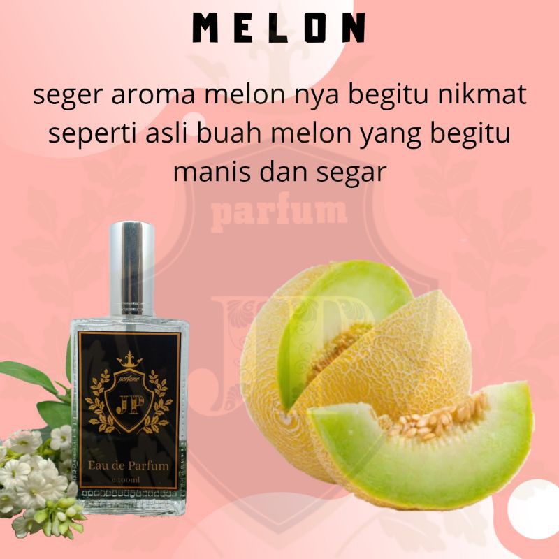 PARFUM MURAH @jp_parfum ( MELON )