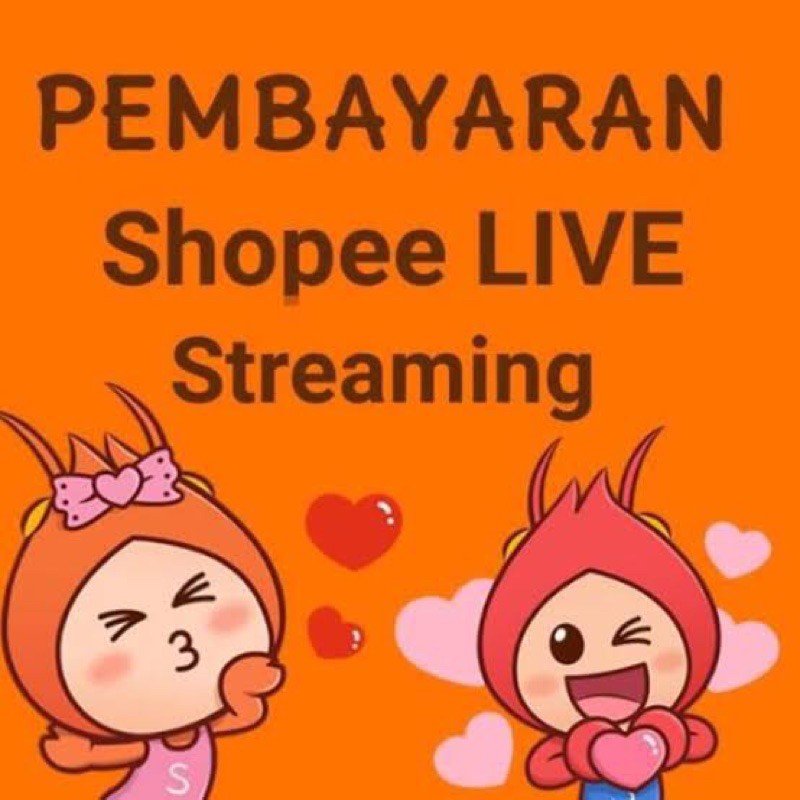 PEMBAYARAN LIVE SHOPEE