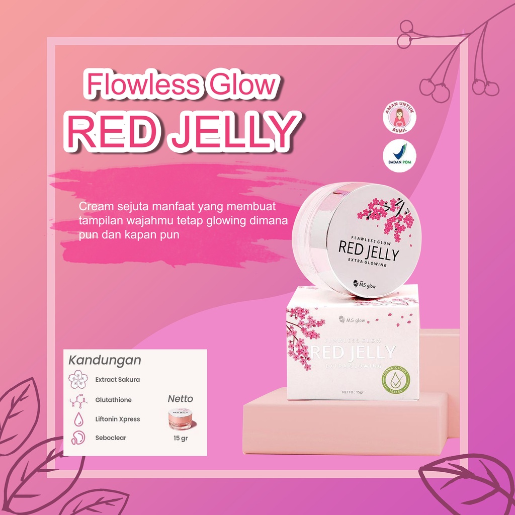 RED JELLY MS GLOW ORIGINAL