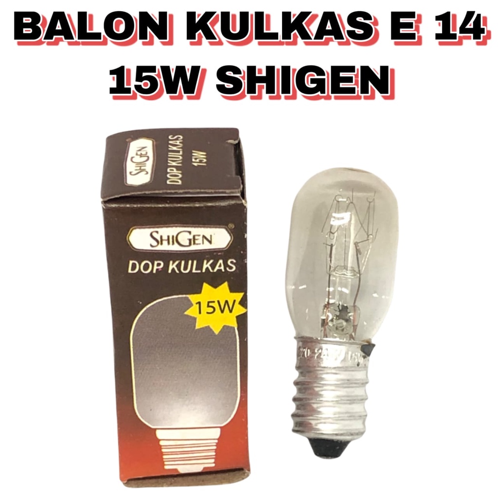 BALON KULKAS E 14 15W SHIGEN (5 PCS)
