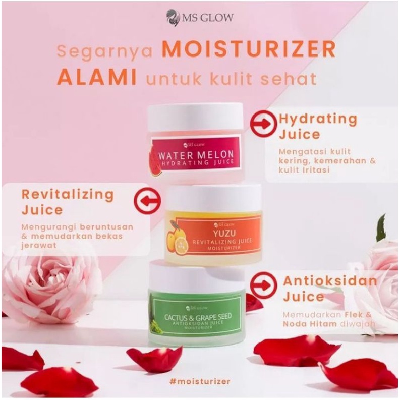 MS GLOW MOISTURIZER JUICE