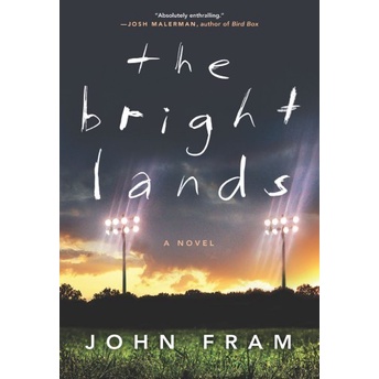The Bright Lands by John Fram (PAPERBACK)