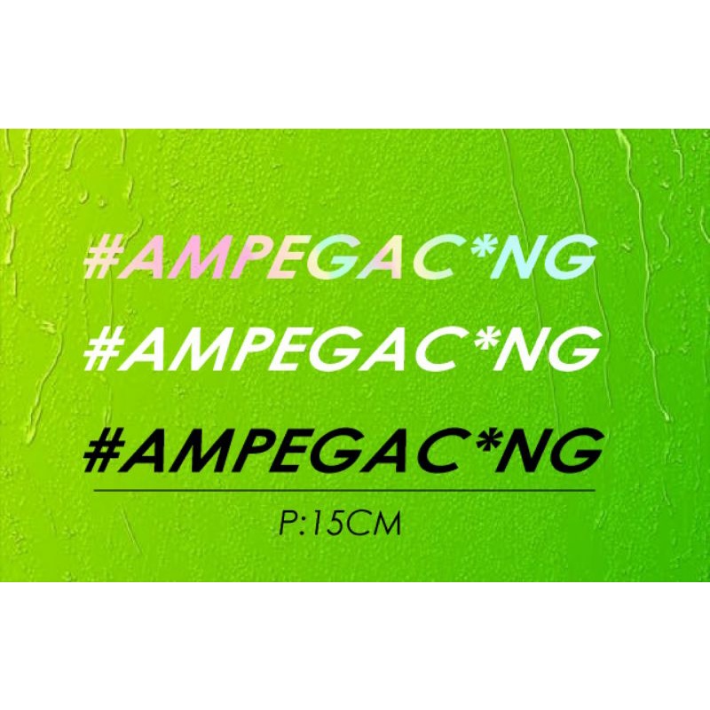 Cuthing Sticker #AMPEGAC*NG /Sticker motor