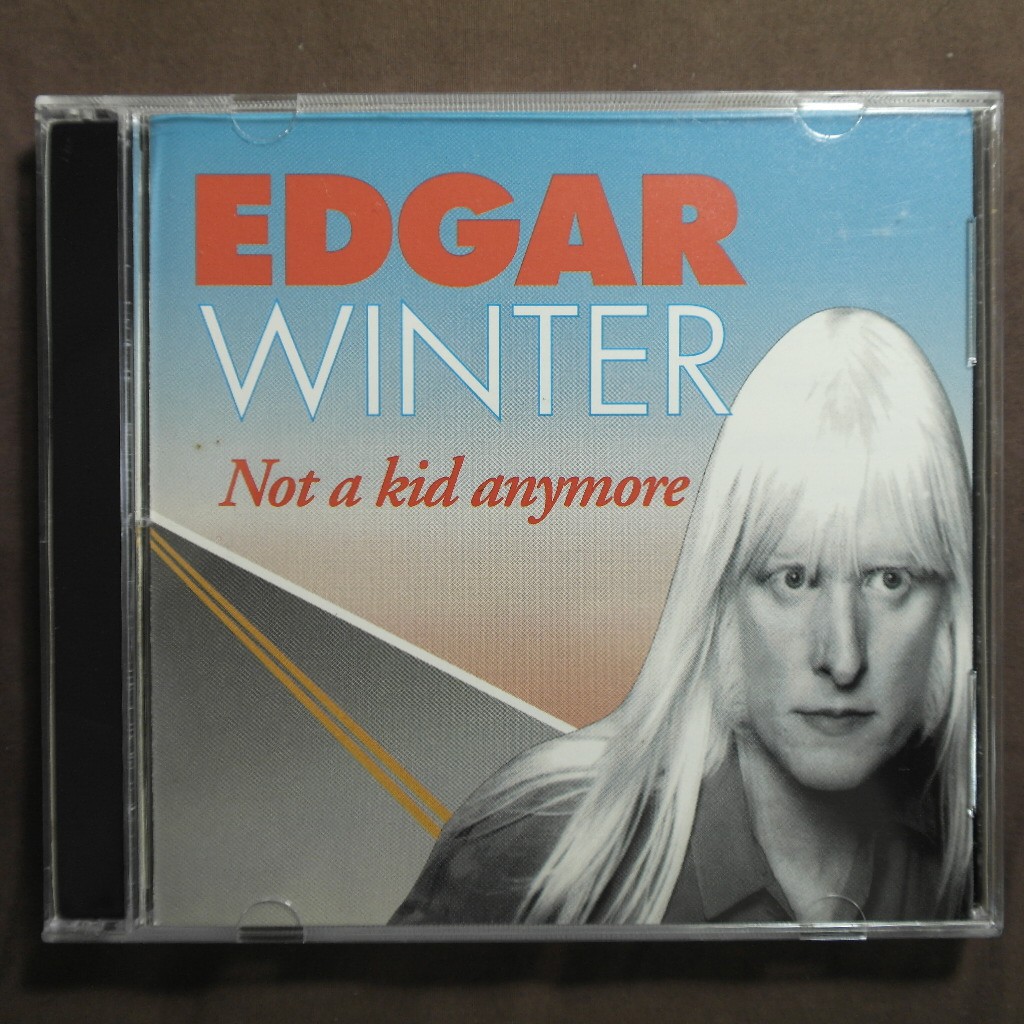 CD EDGAR WINTER - NOT A KID ANYMORE