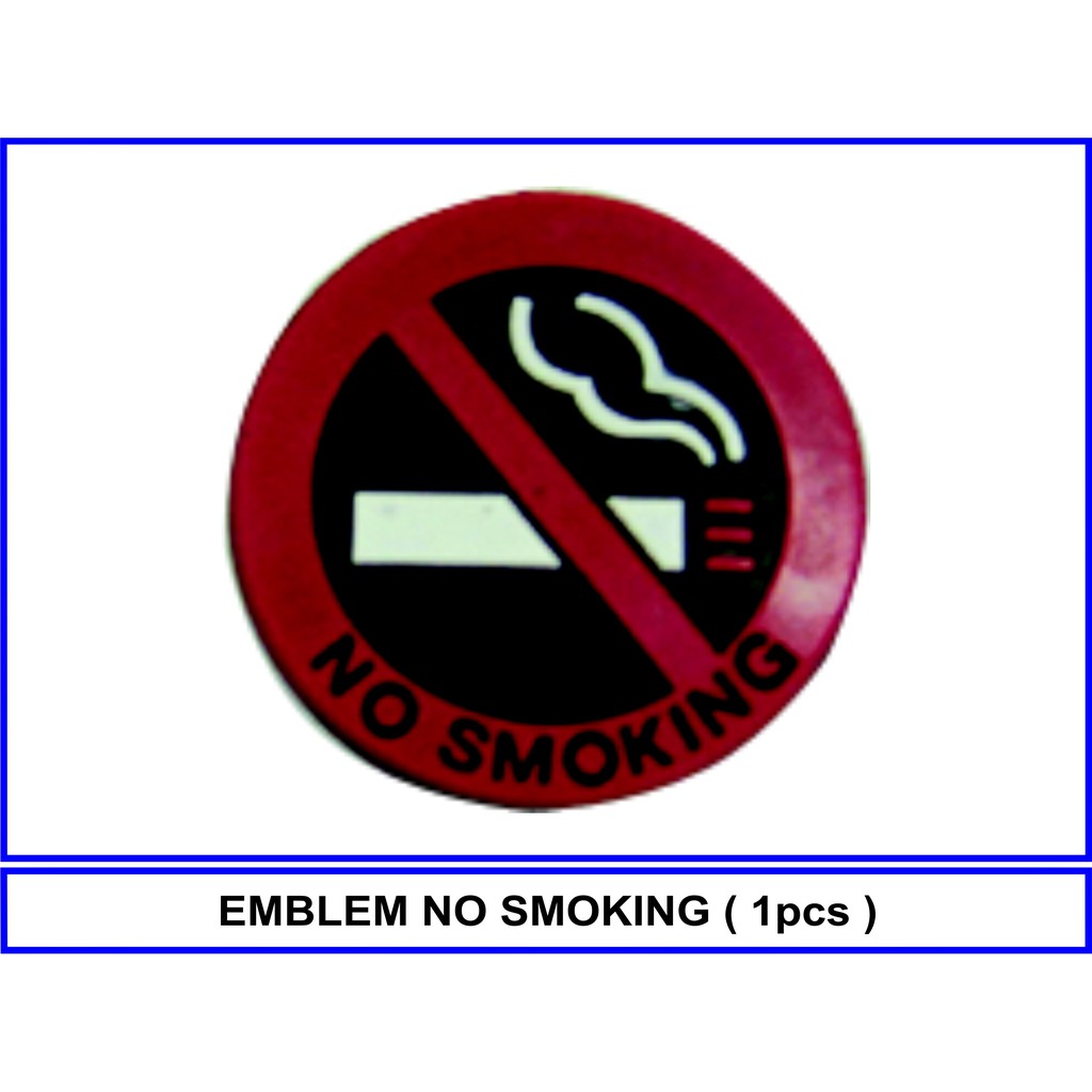 EMBLEM NO SMOKING (1 PCS)