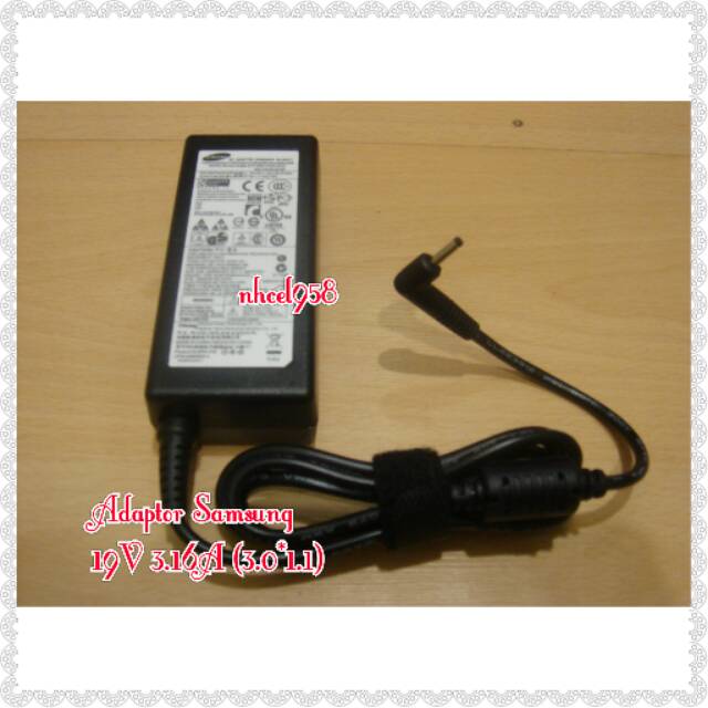 ✅Adaptor Samsung 19V 3.16 (3.0*1.1)