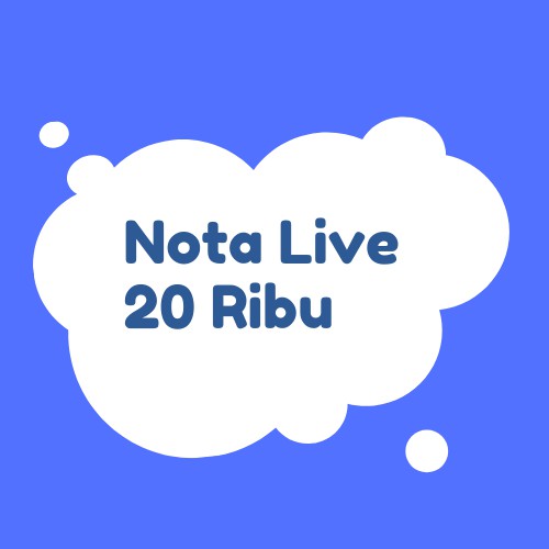 Nota Live Harga 20 Ribu