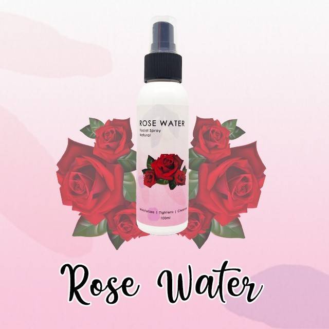 ROSE WATER