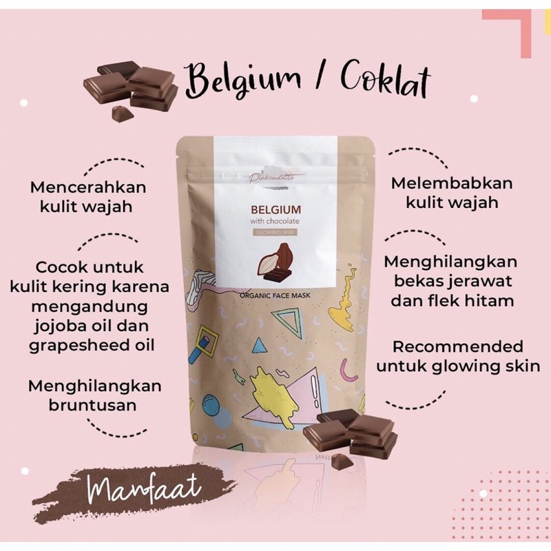 BELGIUM/COKELAT PINKROULATTE FACEMASK