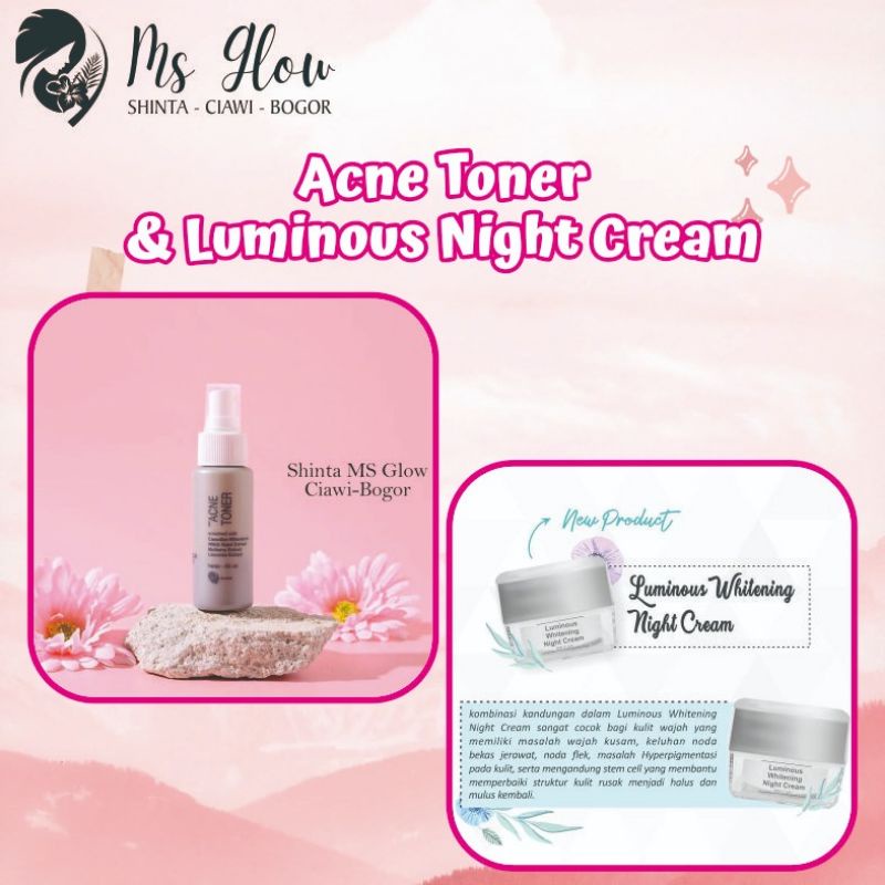 TONER ACNE + NIGHT LUMINOUS MSGLOW
