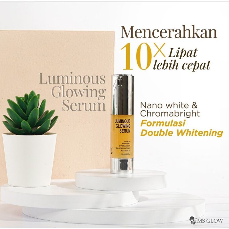 LUMINOUS GLOWING SERUM