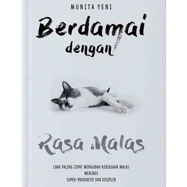 Berdamai Dengan Rasa Malas