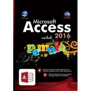 Buku Microsoft Access 2016 Untuk Pemula - Madcoms