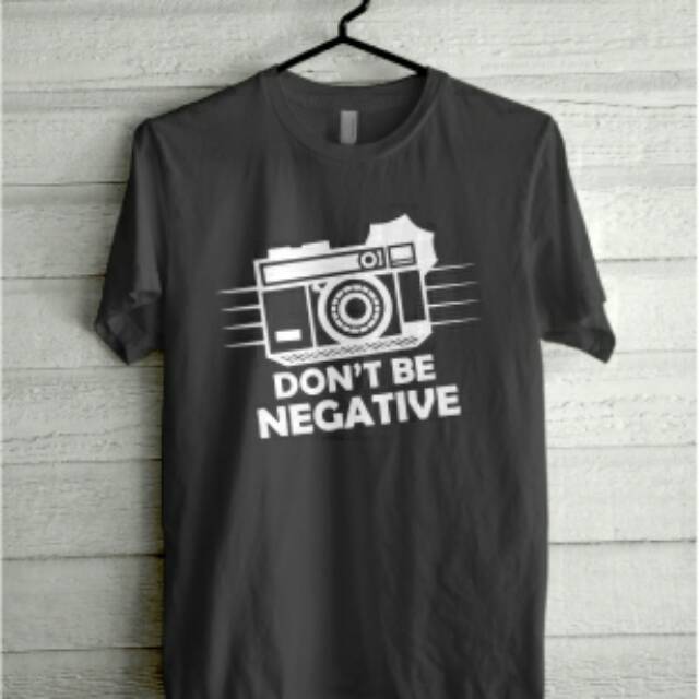 GALETHA Kaos Pria don't be negative / Kaos Distro Murah COD