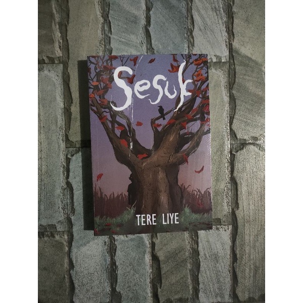 sesuk Tere liye
