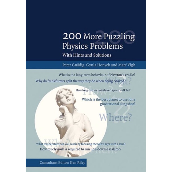 200 More Puzzling Physics Problems