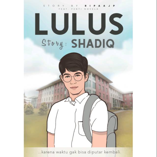 Lulus Story: Shadiq
