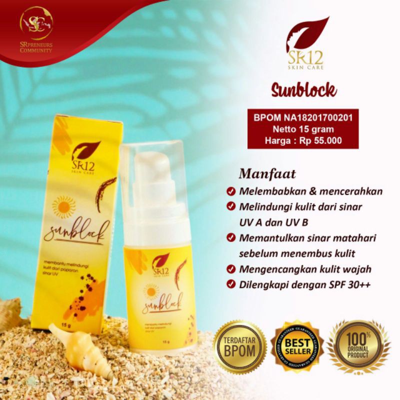 SUNBLOCK SR12/SUNBLOCK SPF 30+/SUN BLOCK BPOM