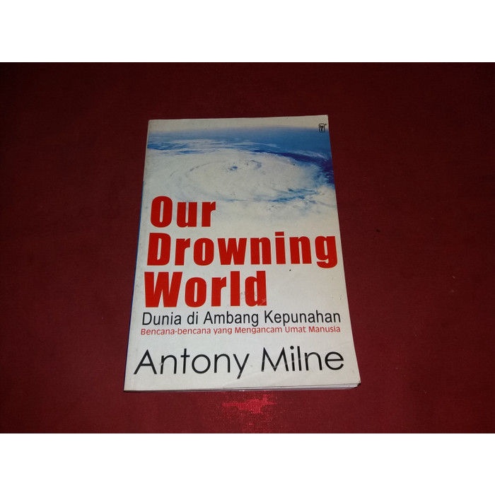 Our Drowning World - Antony Milne