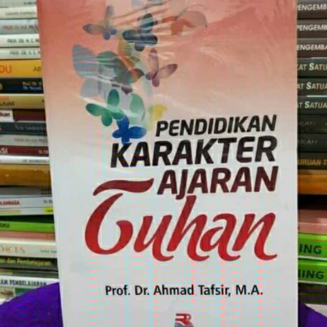 PENDIDIKAN KARAKTER AJARAN TUHAN
