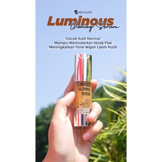 LUMINOUS GLOWING SERUM