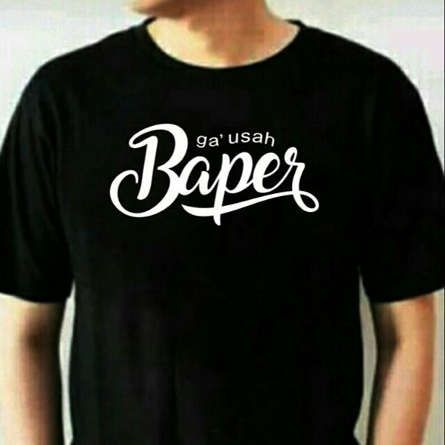 Kaos Baper
