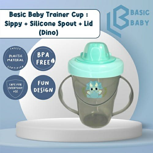 BASIC BABY TRAINER CUP : SIPPY + SILICONE SPOUT+LID