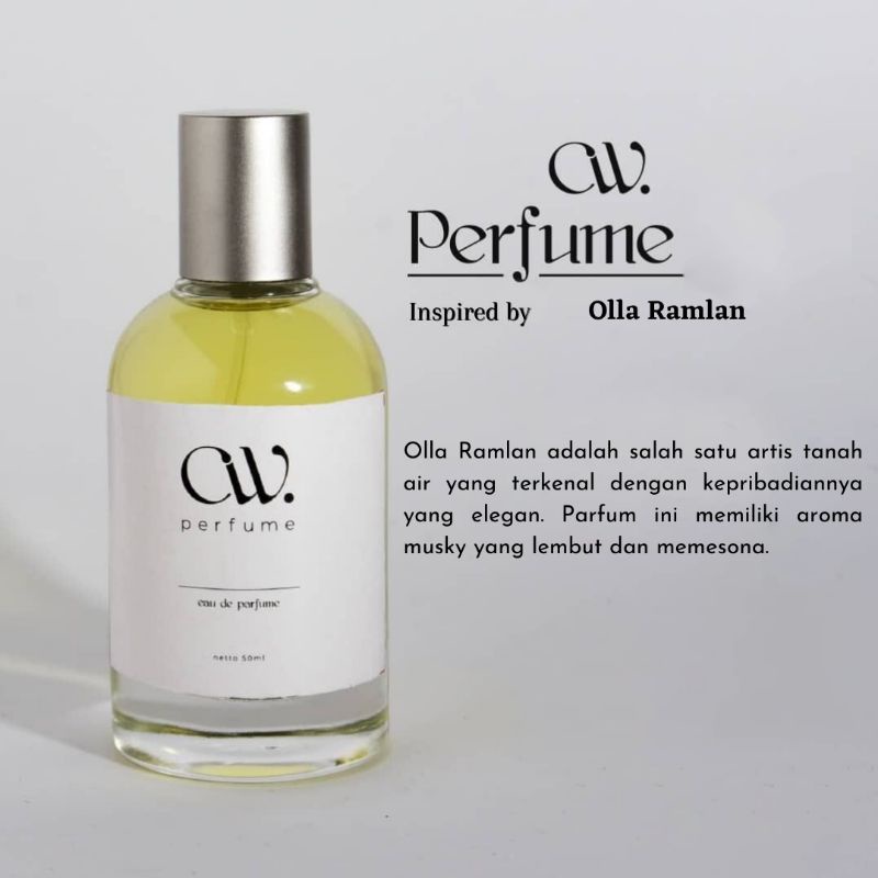 CW Parfume inspired by Olla ramlan