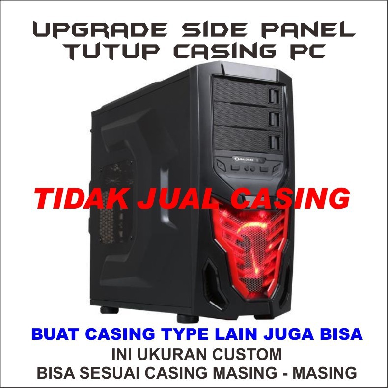 Upgrade Side panel tutup bening casing pc