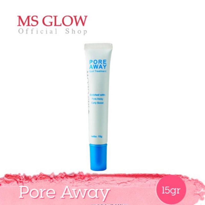MSGLOW PORE AWAY
