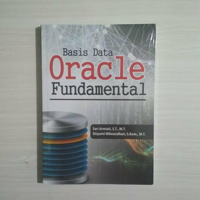 Dakomp | Buku Oracle Database : Basis Data Oracle Fundamental