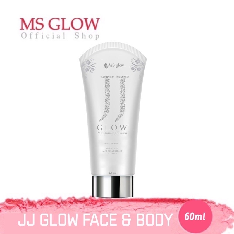MS GLOW JJ GLOW