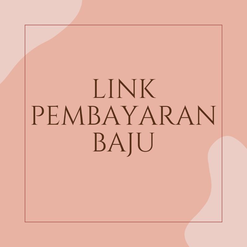 link pembayaran baju