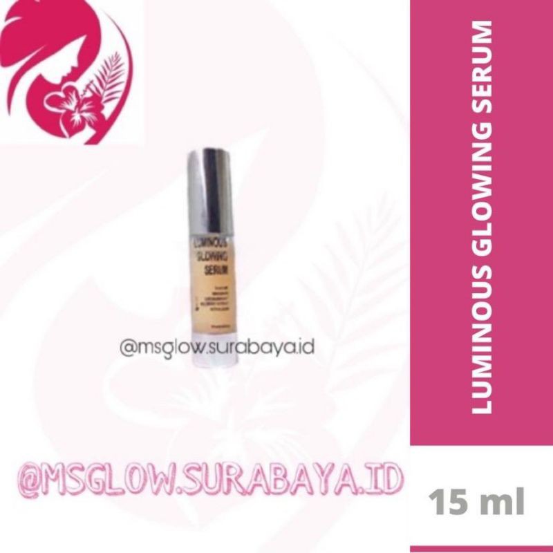 Luminous Glowing Serum MS Glow