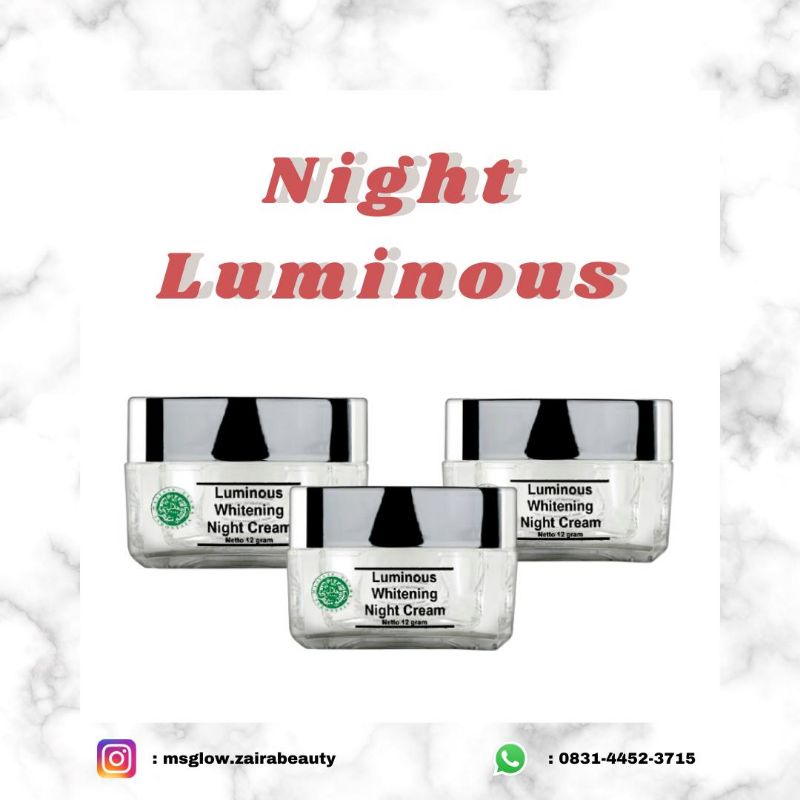 NIGHT LUMINOUS
