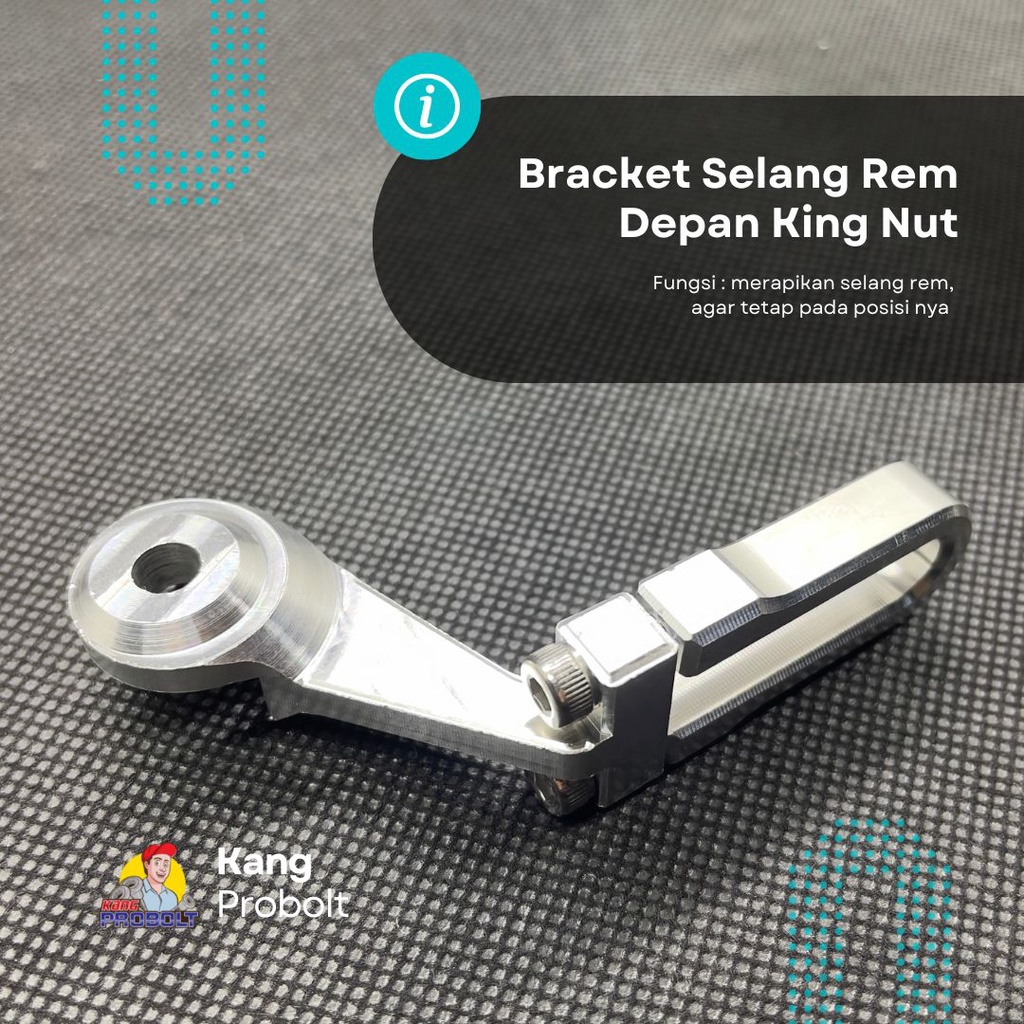BRACKET SELANG REM DEPAN KING NUT